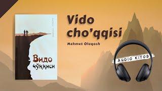 Vido cho'qqisi | Mehmet Olaqosh