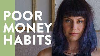 9 Bad Money Habits Keeping You Poor (And In Debt)