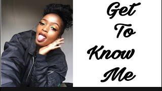 GET TO KNOW ME TAG !KENYAN YOUTUBER!