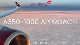 Wonderful Approach into LHR | London, UK | Airbus A350-1000 | Virgin Atlantic | VS10 | 4K