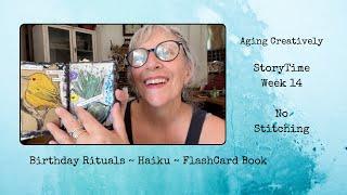 StoryTime Wk14 Birthday Rituals ~ Haiku ~ Show and Tell