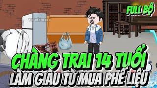 Chàng Trai 14 Tuổi Làm Giàu Từ Thu Mua Phế Liệu | Tiền Biết Tuốt