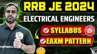 RRB JE 2024 | RRB JE Electrical Engineering | Syllabus? Exam Pattern? 