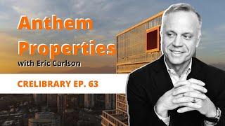 CEO of Anthem Properties on Interest Rates, the Housing Crisis, and the future of Office | Ep. 63