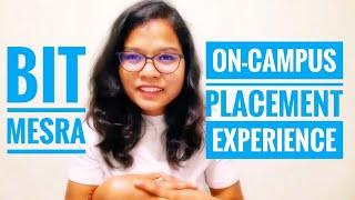 My BIT Mesra On-Campus Placement Experience  | Rejections, Interview Experience, Profile, Company