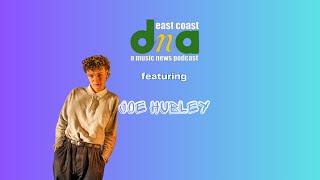 East Coast DNA featuring Joe Hubley