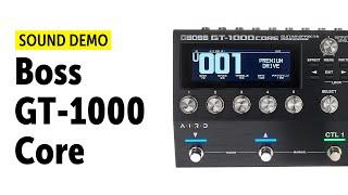 Boss GT-1000Core - Sound Demo (no talking)