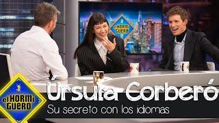 El secreto de Úrsula Corberó con los idiomas - El Hormiguero