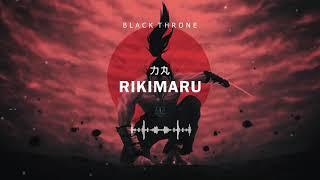 Black Throne - 「力丸 」 Rikimaru (Official Audio)