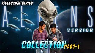 Detective series ALIEN VERSION Collection  Part 1