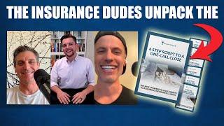 The Insurance Dudes Unpack The 6-Step Script To A One Call Close