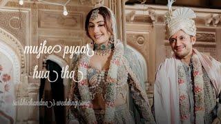 surbhichandna's wedding moments |mujhe pyar hua tha|full video | #wedding #surbhichandna #popular