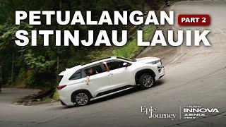 EPIC JOURNEY: Sumatera Barat | Part 2 feat. Fitra Eri & Ridwan Hanif