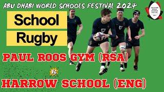 Harrow School (ENG) vs Paul Roos Gym (RSA) | Thriller