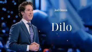 Dilo- Joel Osteen