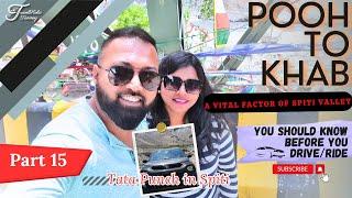 Pooh to Khab - Must Watch Before You Cross Khab | Spiti Valley Expedition by Car (Tata Punch)- EP 15