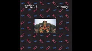 DUNAJ - dudlay (1993) FULL ALBUM - Alternative Rock, Avantgarde