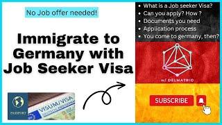 Immigrate to Germany with Job Seeker Visa | Eligibility, Process & Requirements