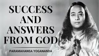 The Secret of Spiritual Success by Paramahansa Yogananda