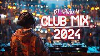 Music Mix 2024 | Party Club Dance 2024 | Best Remixes Of Popular Songs 2024 MEGAMIX (DJ Silviu M)