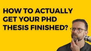 How to finish your PhD