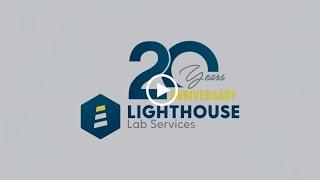 Celebrating Lighthouse Lab Services' 20th Anniversary