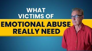 What Victims of Emotional Abuse Really Need  | Dr. David Hawkins