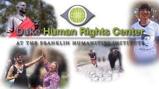 Duke Human Rights Center at the John Hope Franklin Humanities Institute