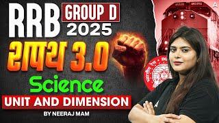 RRB Group D 2025 Classes | RRB Group D Science Class 2025 | Unit & dimension | By Neeraj Mam