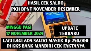 HASIL CEK SALDO PKH BPNT NOVEMBER DESEMBER PAGI HARI 17 NOVEMBER 2024