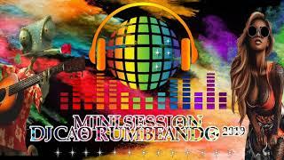 SESSION RUMBA SALSA DJ CAO RUMBEANDO 2019