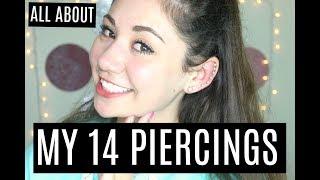 ALL ABOUT MY 14 PIERCINGS!! | BeautybySamixox