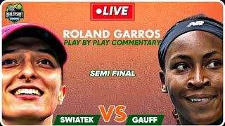 SWIATEK vs GAUFF | Roland Garros 2024 | LIVE Tennis Play-by-Play Stream | French Open