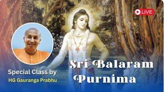 SB 10.79.34 || Balaram Jayanti Class by HG Gauranga Prabhu || Gauradesh TV