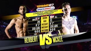 BAMMA 27 - Rhys McKee Vs. Jai Herbert (Lonsdale Lightweight Title)