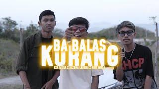 KURANG BA BALAS - Allzona Laheba ft Eza Musa x Adit Musa (Official Music Video)