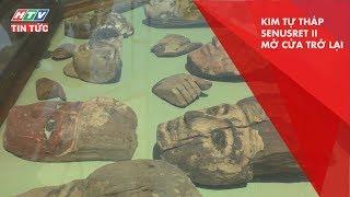 HTV THẾ GIỚI | KIM TỰ THÁP SENUSRET II MỞ CỬA TRỞ LẠI | TG 01/07/2019