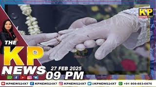 The KP News 24x7 | 09 PM Bulletin-27 February 2025 Bidar Karnataka State & National News In Hindi.