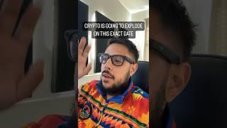 CRYPTO IS GOING TO EXPLODE ON THIS EXACT DATE