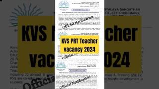 KVS PRT Teacher Vacancy 2024|KVS Eligibility Syllabus Post 2024|kvs PGT TGT PRT Teacher vacancy 2024