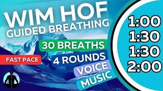 WIM HOF Guided Breathing Meditation - 30 Breaths 4 Rounds Fast Pace | Up to 2min