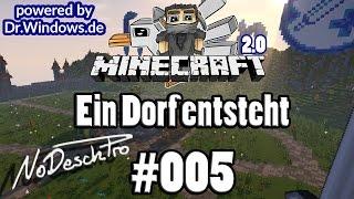 MINECRAFT FRIEDEN 2.0 - Ein Dorf entsteht - #005 - NoDeschPro