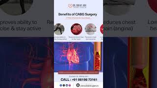 CABG = A New Life for Your Heart | Dr. Abhay Jain