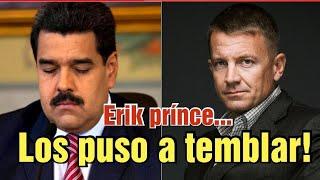 "primer ataque" de Eric Prínce puso a temblar al régimen de Nicolás maduro