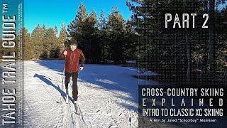 Intro to Classic XC Skiing (Part 2): Learning to Move Forward by Pushing Off