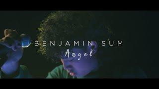 Benjamin Sum - Angel (Official Music Video)