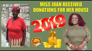 MISS JOAN RECEIVED DONATIONS FOR HER HOUSE PART 2