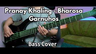 Pranay Khaling - Bharosa Garnuhos Bass Cover | Christian Bass Nepal