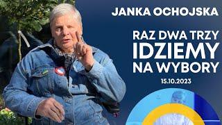 Janka Ochojska: Raz, dwa, trzy - Idziemy na wybory! 12.10.2023