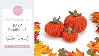 Easy Crochet Pumpkins! A Quick & Simple Crochet Pumpkin Pattern (Free!) | How to Crochet a Pumpkin